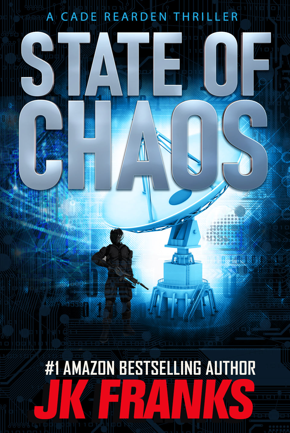 State of Chaos eBook  Cade Rearden Thriller #1